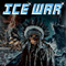 Ice War - Ice War (Jo Capitalicide / Iron Dogs)