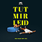 Tut Mir Leid (Single) - Miksu / Macloud (Miksu & Macloud / Joshimixu / Joshua Allery and Laurin Auth)