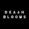 I'm Dead (Single) - Death Blooms