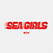 Sick (Single) - Sea Girls