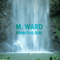 Primitive Girl (Single) - M. Ward (Matthew Stephen Ward)