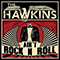 Ain't Rock N Roll - the Hawkins