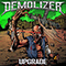 Upgrade (EP) - Demolizer (ex-Radtskaffen / Demoraliser (DNK))