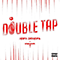 Double Tap (feat. Unknown T) (Single) - Abra Cadabra (Ounto Nation)