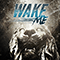 Kiss from a Rose (Single) - Wake Me