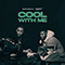 Cool With Me (feat. M1llionz) (Single)