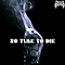 No Time to Die (Single) - Megaraptor