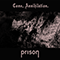 Come, Annihilation. (EP) - Prison (USA, WA)