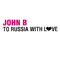 To Russia With Love - John B (GBR)