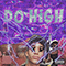 Do High (Single) - CJ (CJ', Christopher Daniel Soriano)