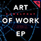 Art of Work (EP) - CamelPhat