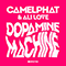 Dopamine Machine (Club Mix, feat. Ali Love) (Single) - CamelPhat