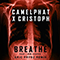 Breathe (feat. Cristoph, Jem Cooke) (Eric Prydz Remix) (Single) - CamelPhat