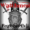 Fear No Evil (demo) - Watchmen (USA)