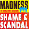 Shame & Scandal (Single) - Madness