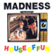 House of Fun (Single) - Madness