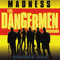 The Dangermen Sessions, Vol. One - Madness