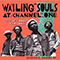 Wailing Souls At Channel One (7's, 12's & Versions)
