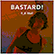 F..K That (Single) - Bastard! (ROU)