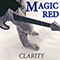 Clarity (EP) - Magic Red