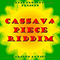 Cassava Piece Riddim (Single) - Bunny Rugs