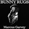 Marcus Garvey (Single) - Bunny Rugs