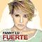 Fuerte (feat. Pipe Bueno) (Single) - Fanny Lu (Fanny Lucía Martínez Buenaventura)