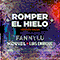 Romper el Hielo (Version Salsa, feat. Luis Enrique) (Single) - Fanny Lu (Fanny Lucía Martínez Buenaventura)