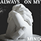 Always On My Mind (Single) - Savage, Anna B (Anna B Savage)