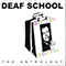 The Anthology (CD 1) - Deaf School