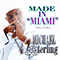 Made In Miami (Deluxe Edition) - Sterling, Michael (Michael Sterling)