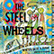We've Got a Fire (Single) - Steel Wheels (The Steel Wheels)