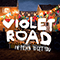 In Town To Get You - Violet Road