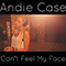 Can't Feel My Face (Single) - Andie Case (Andrea Case)