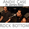 Rock Bottom (feat. James Ross) (Single) - Andie Case (Andrea Case)