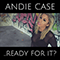 ...Ready For It? (Single) - Andie Case (Andrea Case)