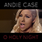O Holy Night (Single) - Andie Case (Andrea Case)