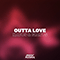 Outta Love (feat. Giants) (Single)