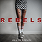 Rebels (Single) - Call Me Karizma (Morgan Parriott)