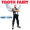 Tooth Fairy (by George S. Clinton)