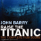 Raise The Titanic - John Barry (John Barry Prendergast)