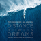 Distance Between Dreams - Junkie XL (JXL / Tom Holkenborg)