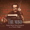 Trumbo (by Theodore Shapiro) - Shapiro, Theodore (Theodore Shapiro)