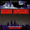 Mission: Impossible - Music From The Original Motion Picture Score - Danny Elfman (Daniel Elfman / Daniel Robert Elfman)