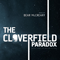 The Cloverfield Paradox (Music from the Motion Picture) - Bear McCreary (McCreary, Bear)