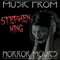 Music from Stephen King Horror Movies