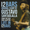Life In 12 Bars (Original Score) - Gustavo Santaolalla (Santaolalla, Gustavo Alfredo)