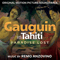 Gauguin In Tahiti - Paradise Lost (Original Motion Picture Soundtrack)-Anzovino, Remo (Remo Anzovino)