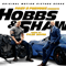Fast & Furious Presents: Hobbs & Shaw (Original Score by Tyler Bates) - Tyler Bates (Bates, Tyler Lee)