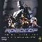 Robocop (Delux Edition, 2004) - Soundtrack - Movies (Музыка из фильмов)